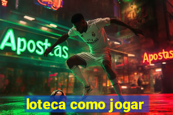 loteca como jogar